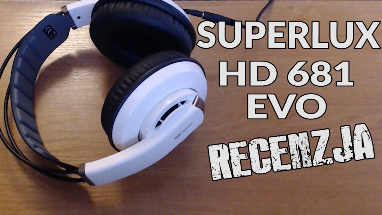 Słuchawki STUDYJNE za 120 zł - Superlux HD 681 EVO - RECENZJA