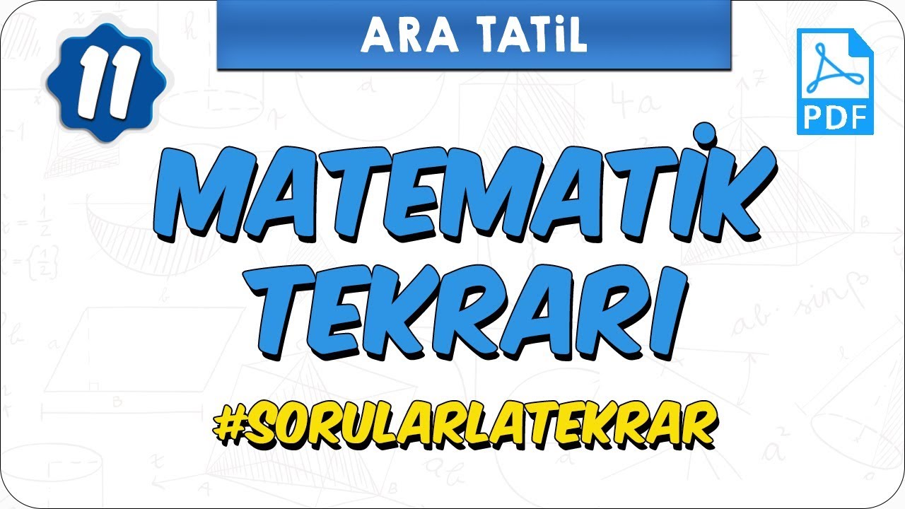 11.Sınıf Ara Tatil Matematik Tekrarı