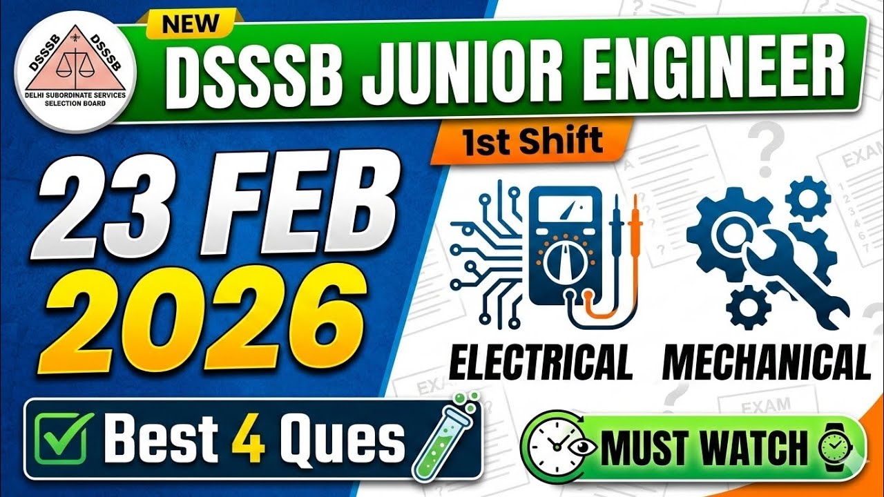 DSSSB JE 23 Feb 2026 1st Shift: EXACT QUESTIONS EXPOSED! 🚨 Best 4 Ques You Can't Miss! 🧪 Deepak Shar