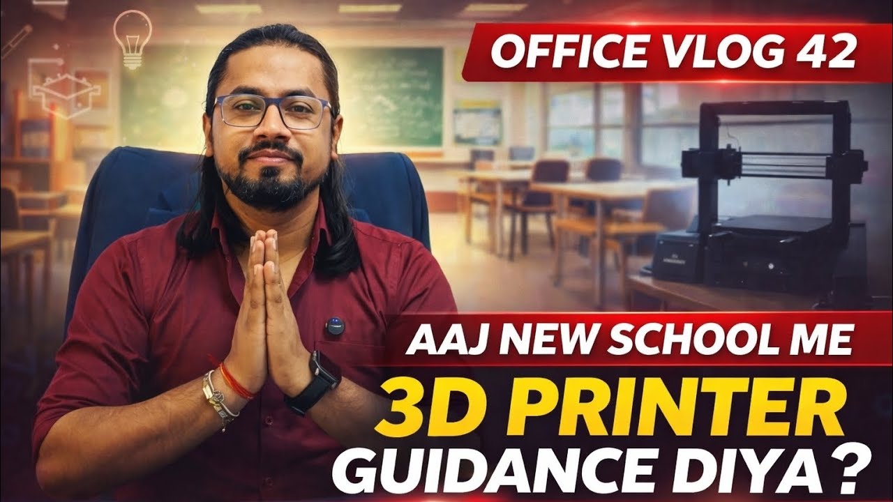 Office Vlog 42 | Aaj School Me Di 3D Printer Guidance 😲 | Jaldi Install Hone Wala Hai!