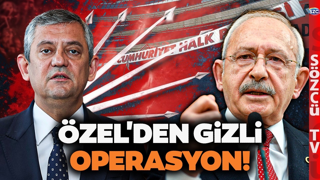 CHP KULİSLERİ KAYNIYOR! &Ouml;zg&uuml;r &Ouml;zel O 3 İsimle Gizlice Ne G&ouml;r&uuml;şt&uuml;? Kılı&ccedil;daroğlu'na B&uuml;y&uuml;k Şok