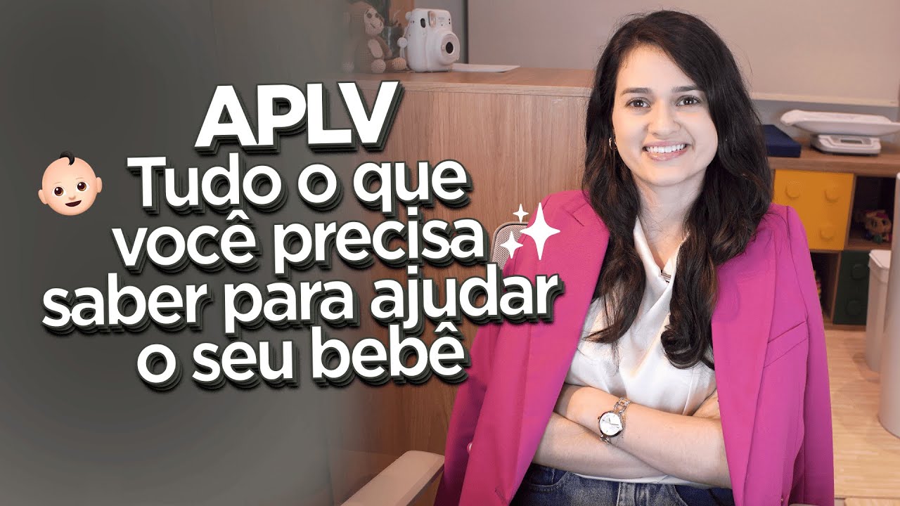 APLV | TUDO O QUE VOCÊ PRECISA SABER