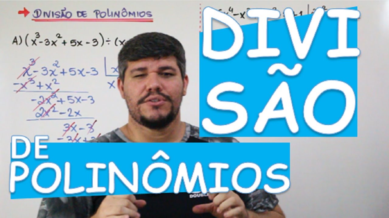 DIVISÃO DE POLINÔMIOS (4/12)