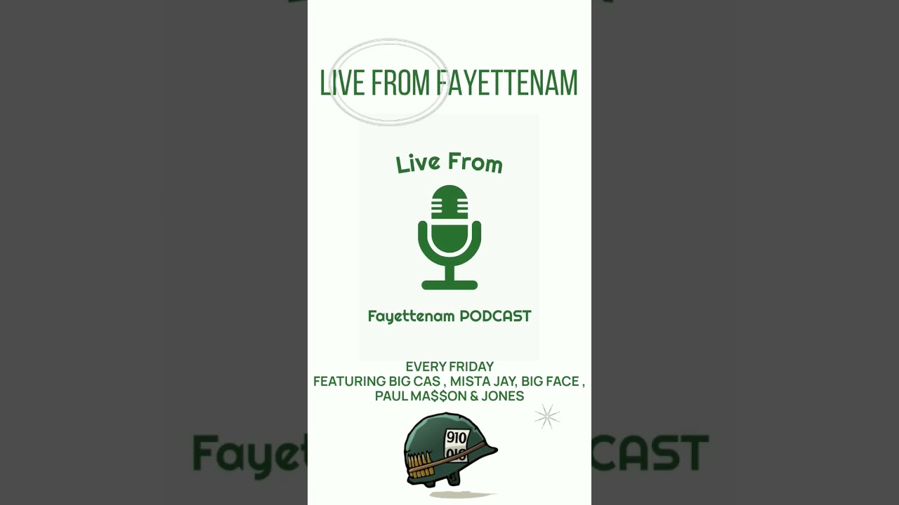 Live From Fayettenam New Episode Every Friday