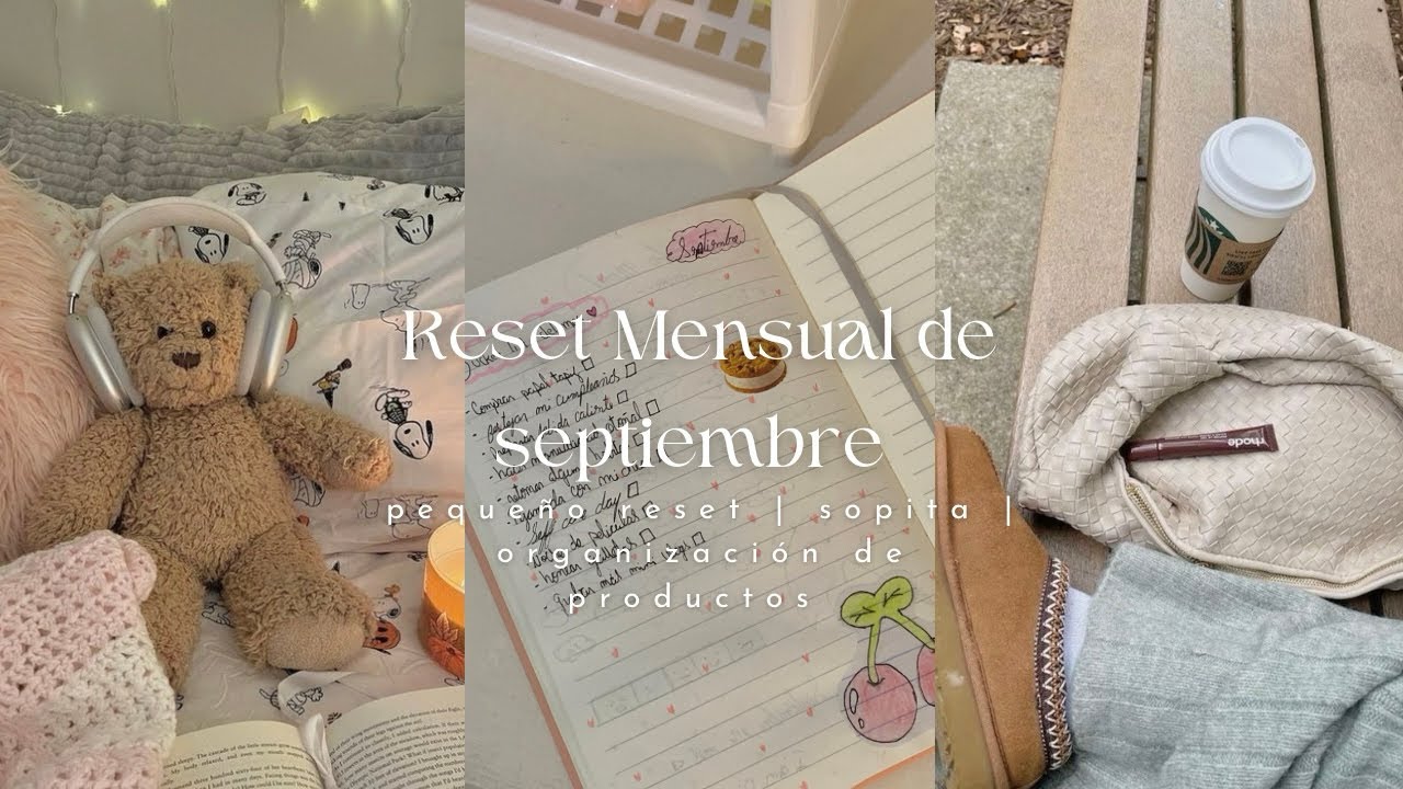 ♡ Mini reset 🍂| reset de septiembre + pequeña organización 💗