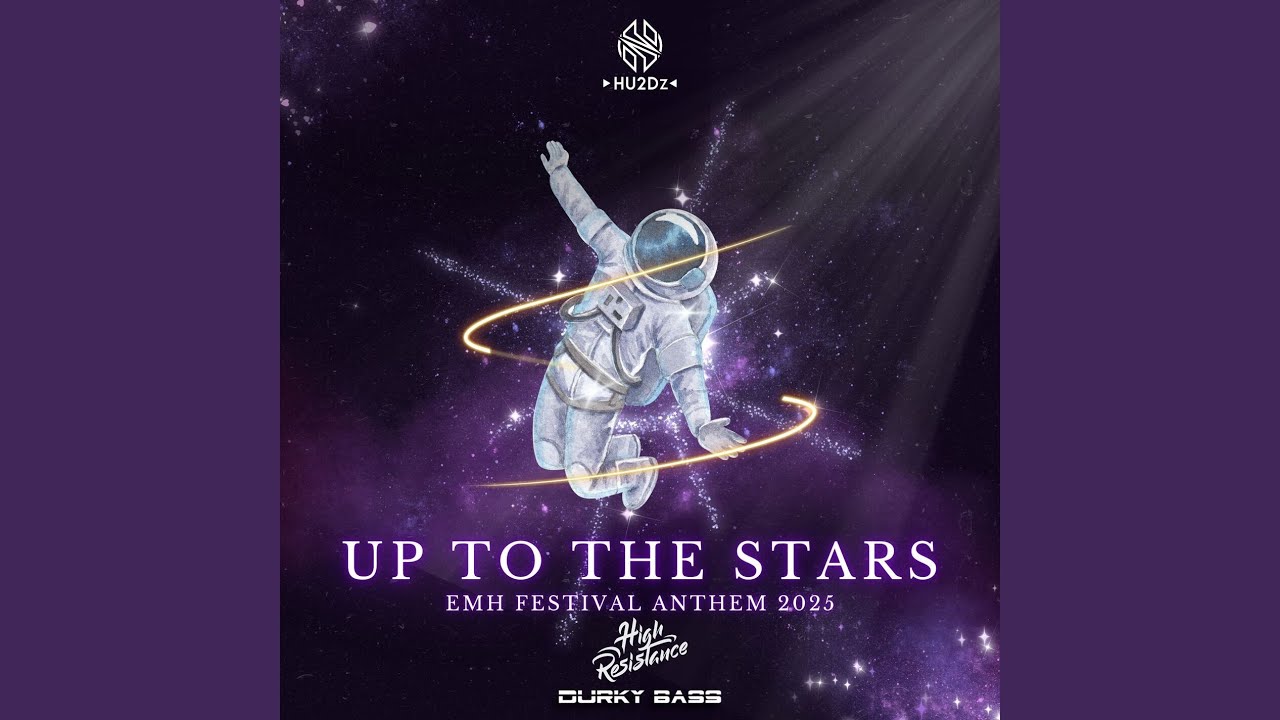 Up To The Stars (EMH Festival 2025 Anthem)