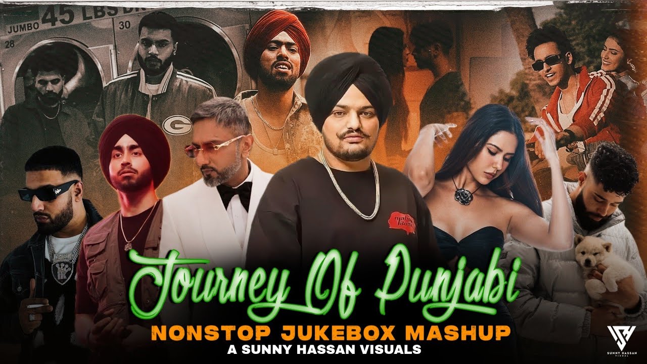 Journey Of Punjabi Mashup 2024 | 30 Minutes Nonstop Mashup | Sunny Hassan | Nonstop Jukebox 2024