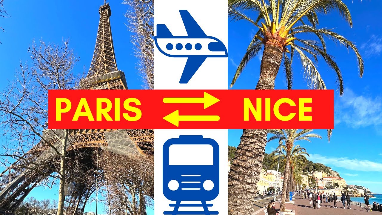 Paris - Nice, France: Visiting 2 Top Destinations in 1 Trip