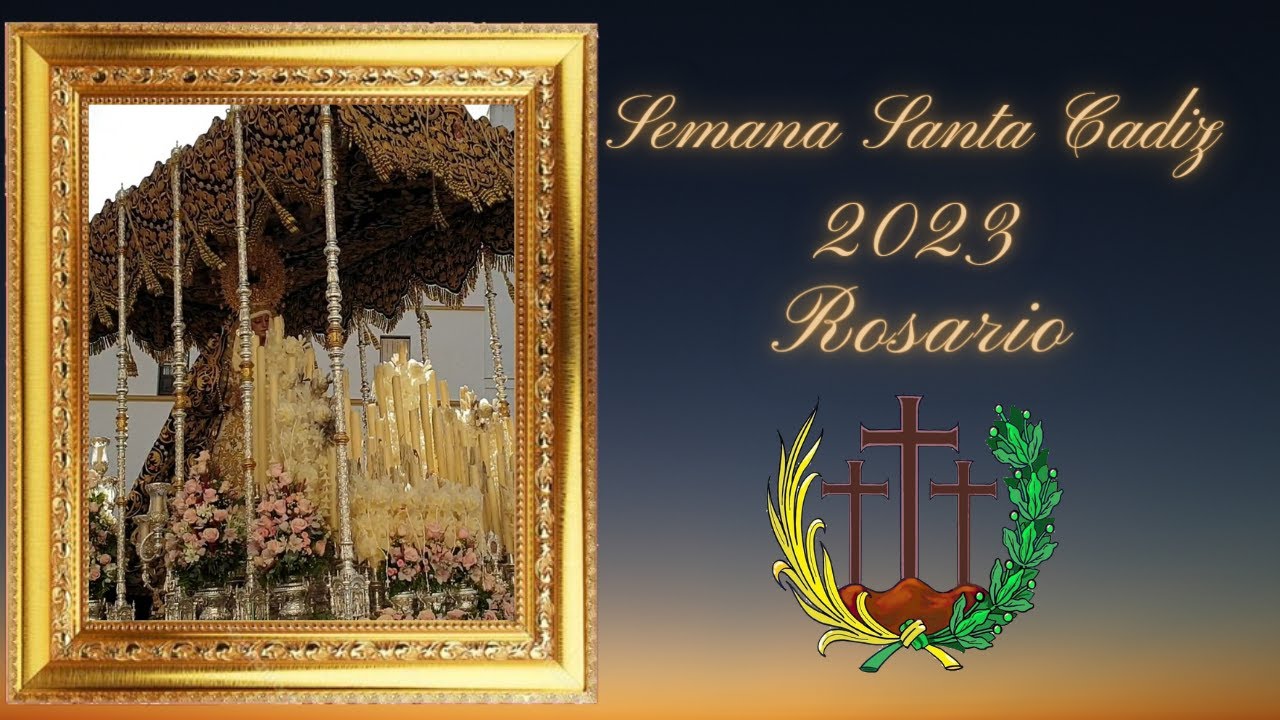 SEMANA SANTA CADIZ 2023 ROSARIO DEL PERDON RECOGIDA