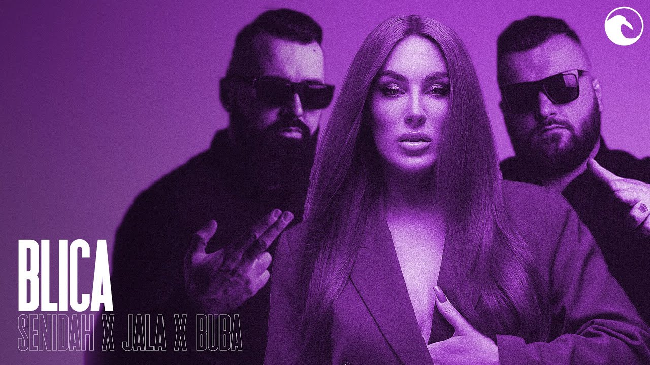 SENIDAH x JALA BRAT x BUBA CORELLI - BLICA