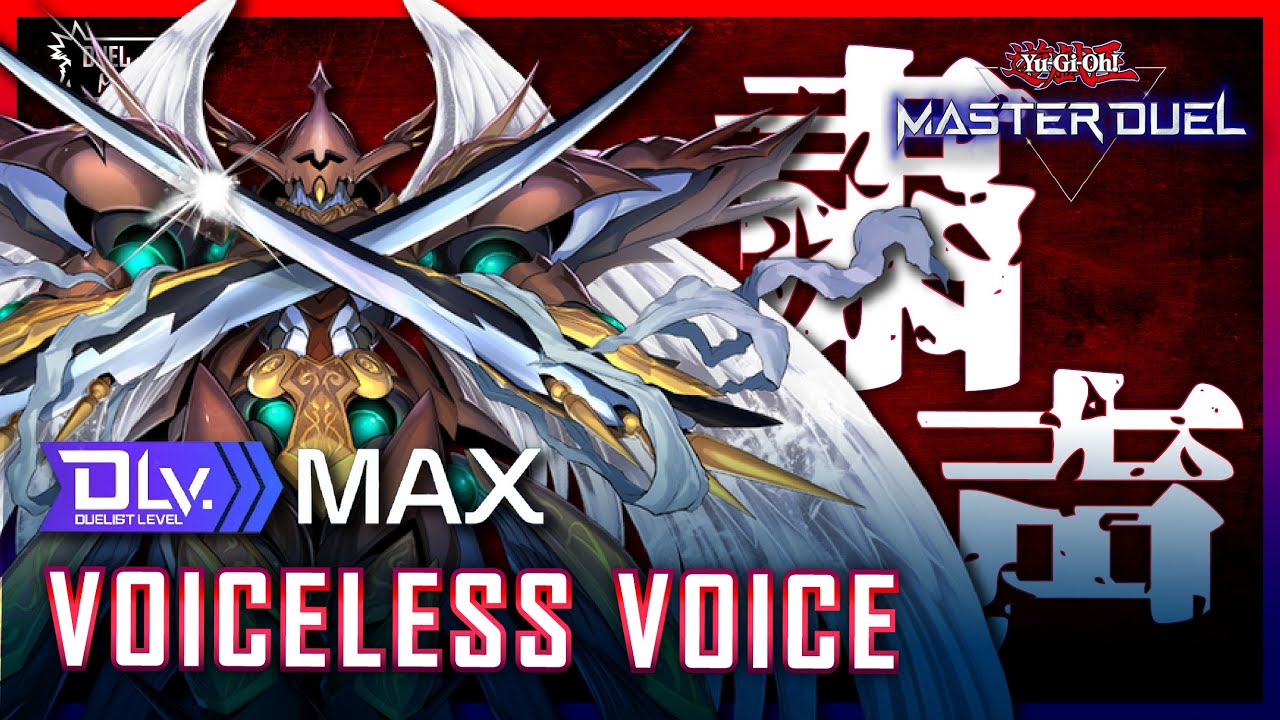 Journey to the DLv Max, Voiceless Voice  [Yu-Gi-Oh! Master Duel]