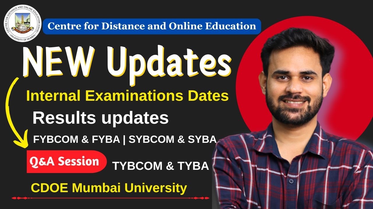 NEW Updates !! CDOE Mumbai University | FYBCOM | FYBA | SYBCOM | TYBA | TYBCOM |  Q&A Session