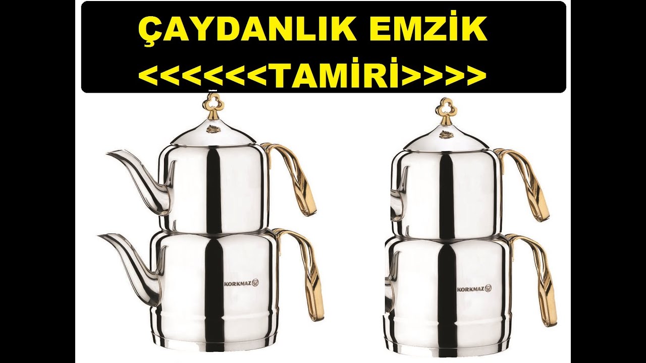 ÇAYDANLIK EMZİK TAMİRİ GÜMÜŞ KAYNAK