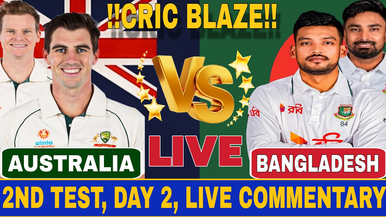 🔴Live: Australia vs Bangladesh, Day 2, 2nd Test, Today Live Cricket Match Score Commentary