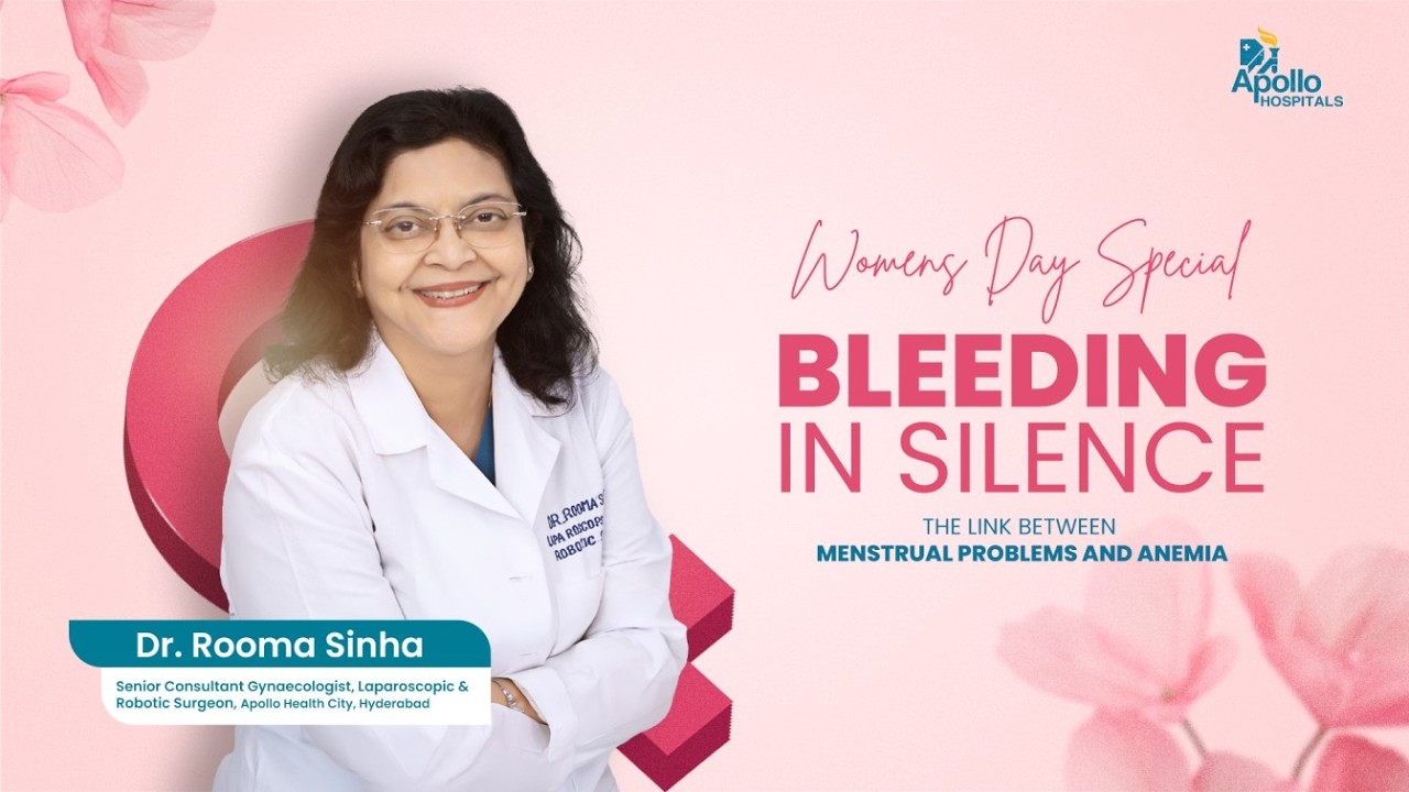 Bleeding in Silence: The Link Between Menstrual Problems & Anaemia | Dr. Rooma Sinha | Women’s Day