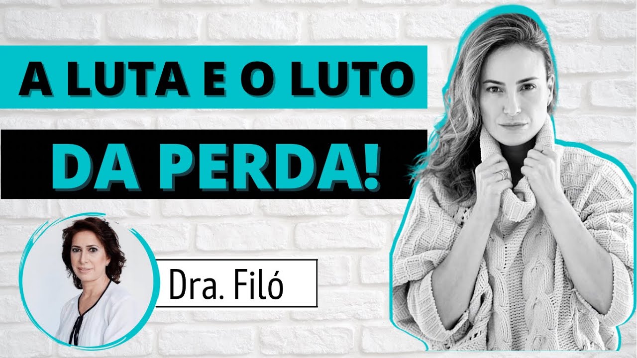 LUTO E A LUTA DA PERDA!