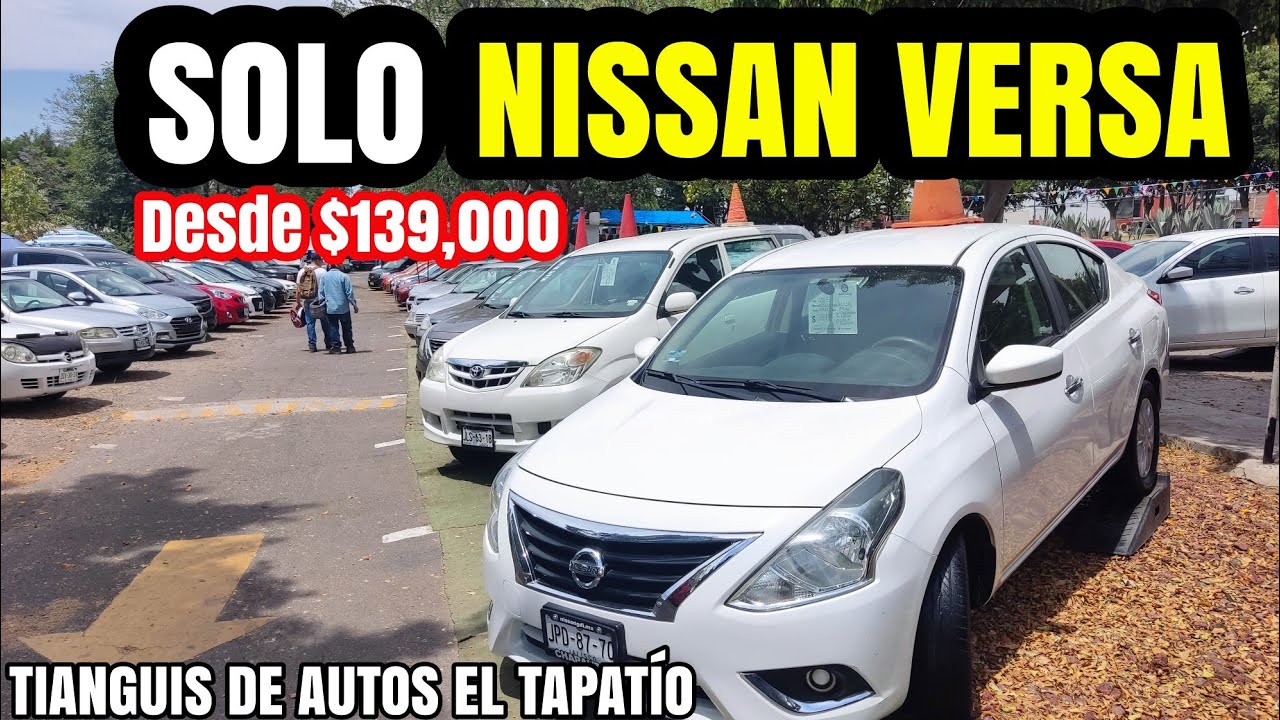 Autos nissan VERSA en venta | Tianguis de autos el tapatío