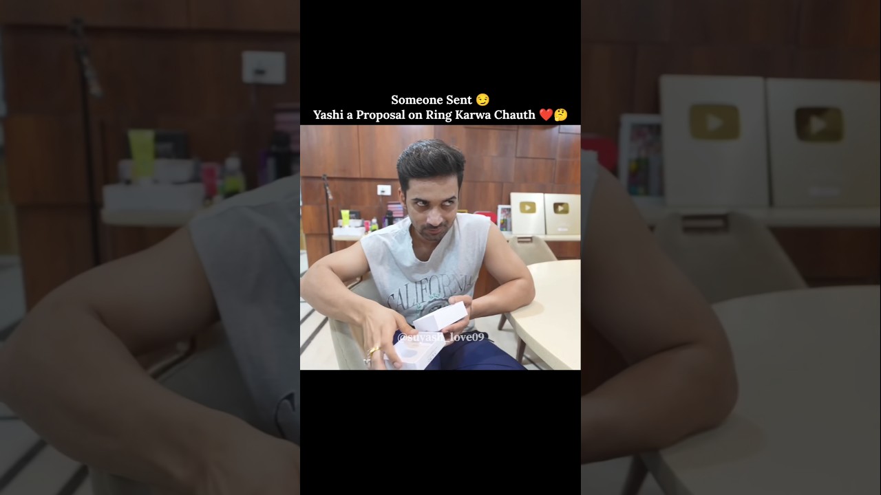 Someone sent yashi proposal ring 💍😏 II #suyashvlogs #suyashshorts #viral #reaction #suraj #funny