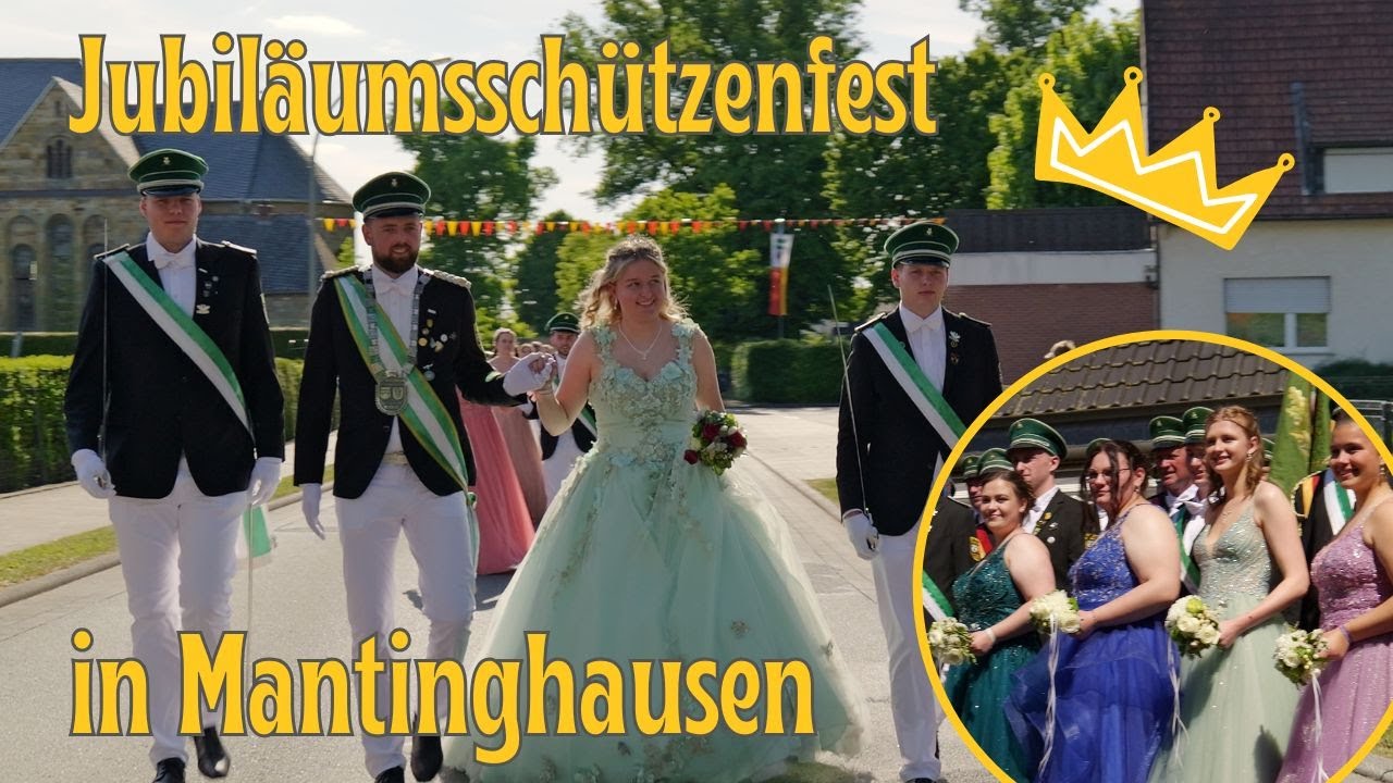 Jubiläumsschützenfest in Mantinghausen