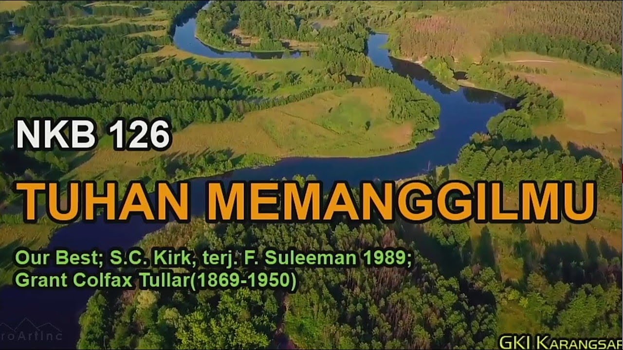 NKB 126 – Tuhan Memanggilmu