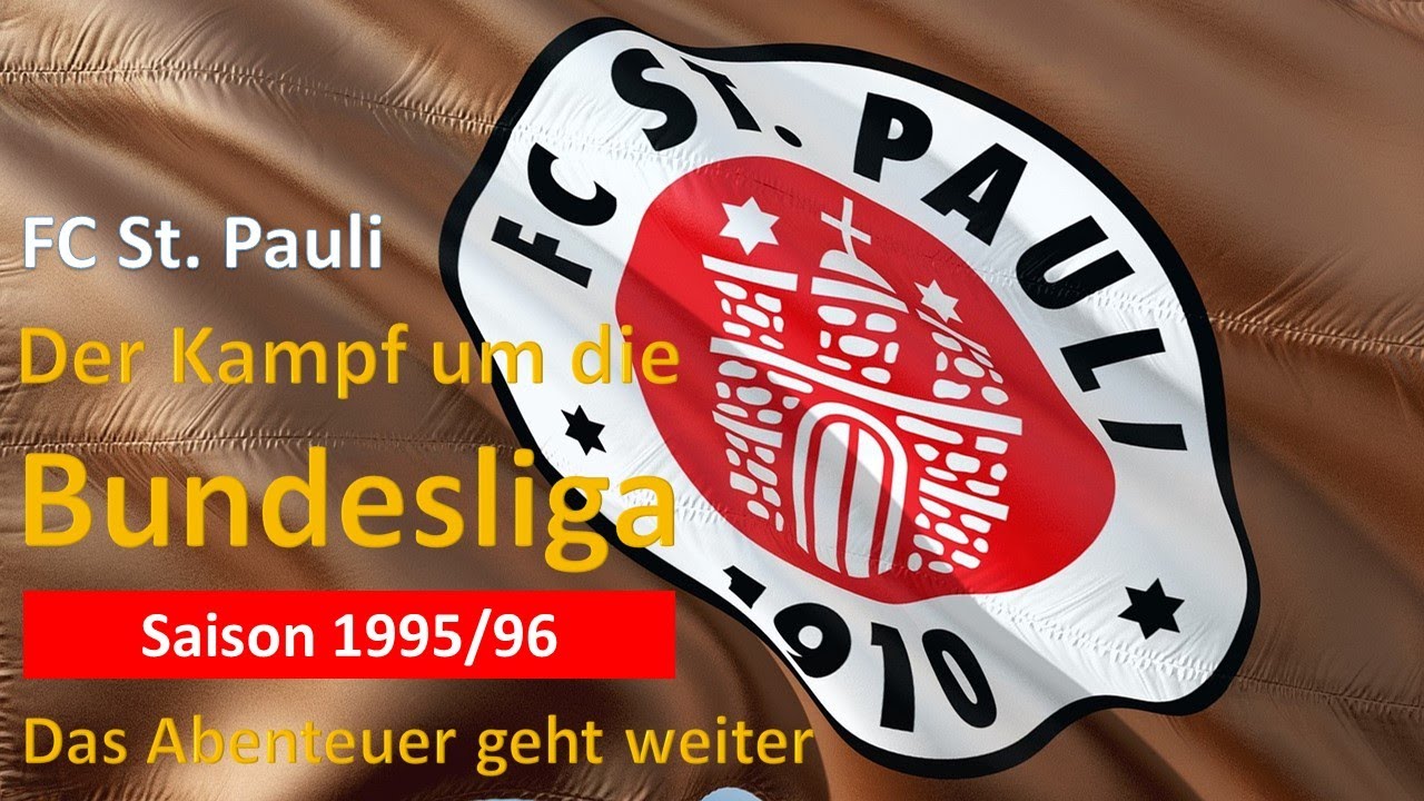 FC St. Pauli - Der Kampf um die Bundesliga - Saison 1995/96