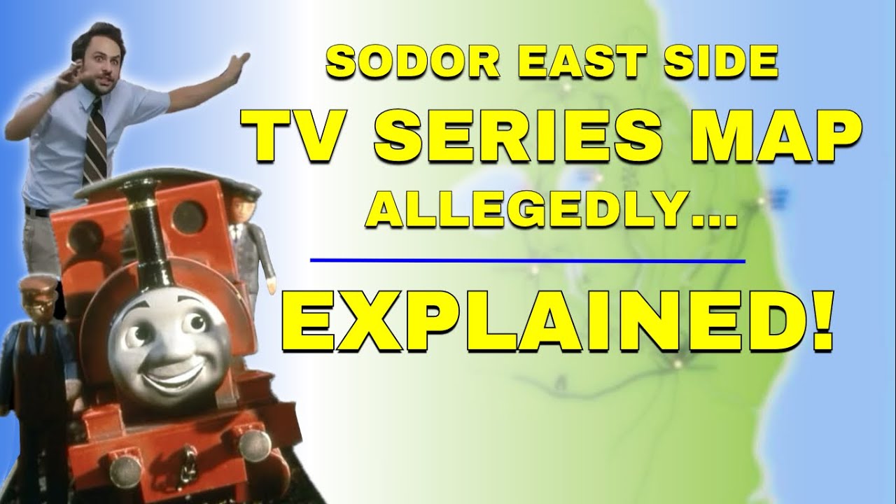 Sodor East Side TV Series Map, Allegedly… EXPLAINED!