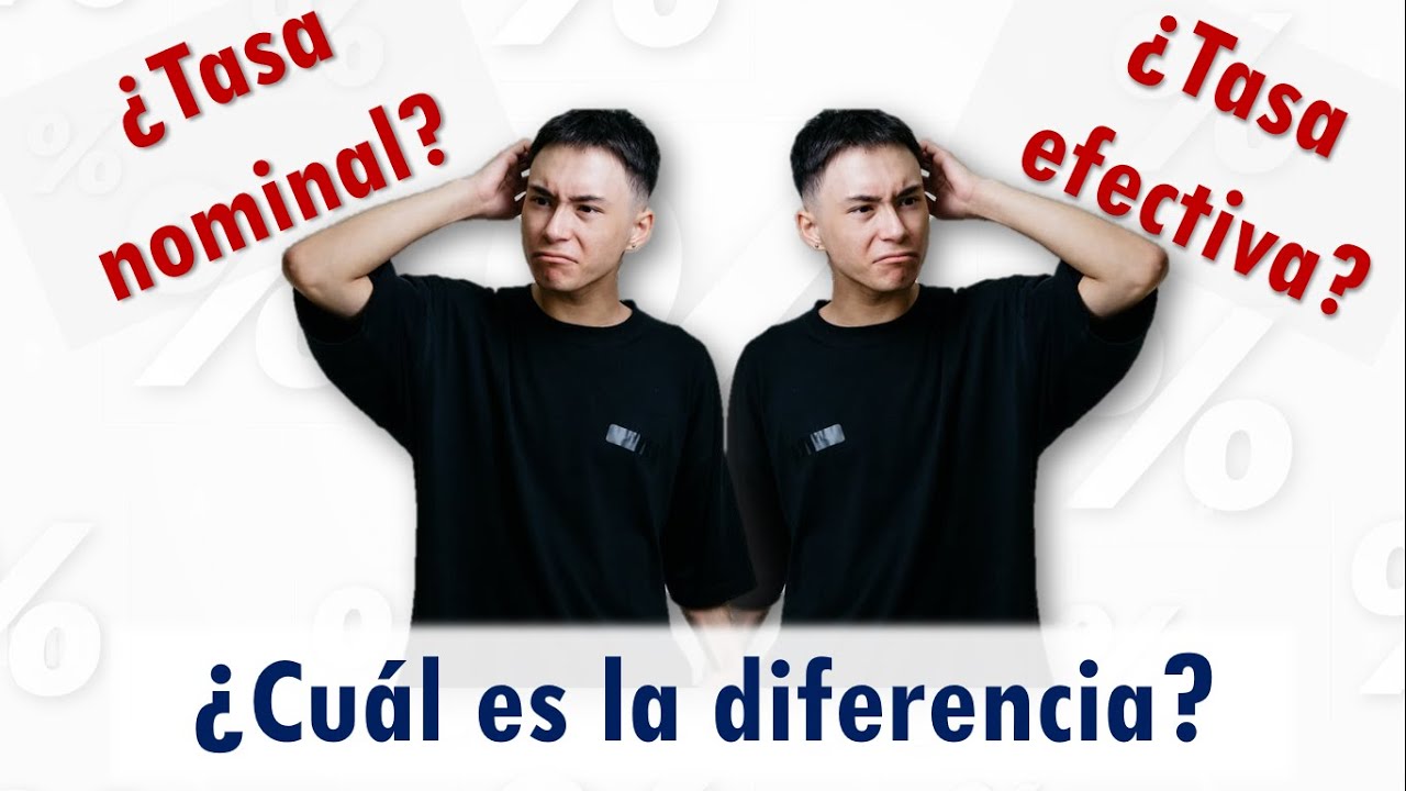 ¿Qué es la tasa nominal y efectiva? | TASAS EQUIVALENTES