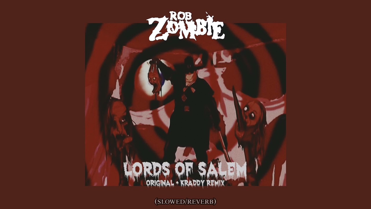 Rob Zombie - Lords of Salem (Original/Kraddy Remix) (slowed/reverb)