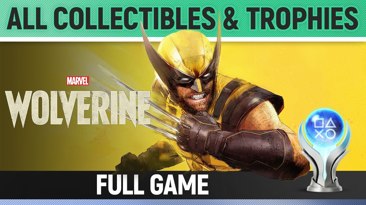 Marvel's Wolverine - All Collectibles & Trophies - Full Game