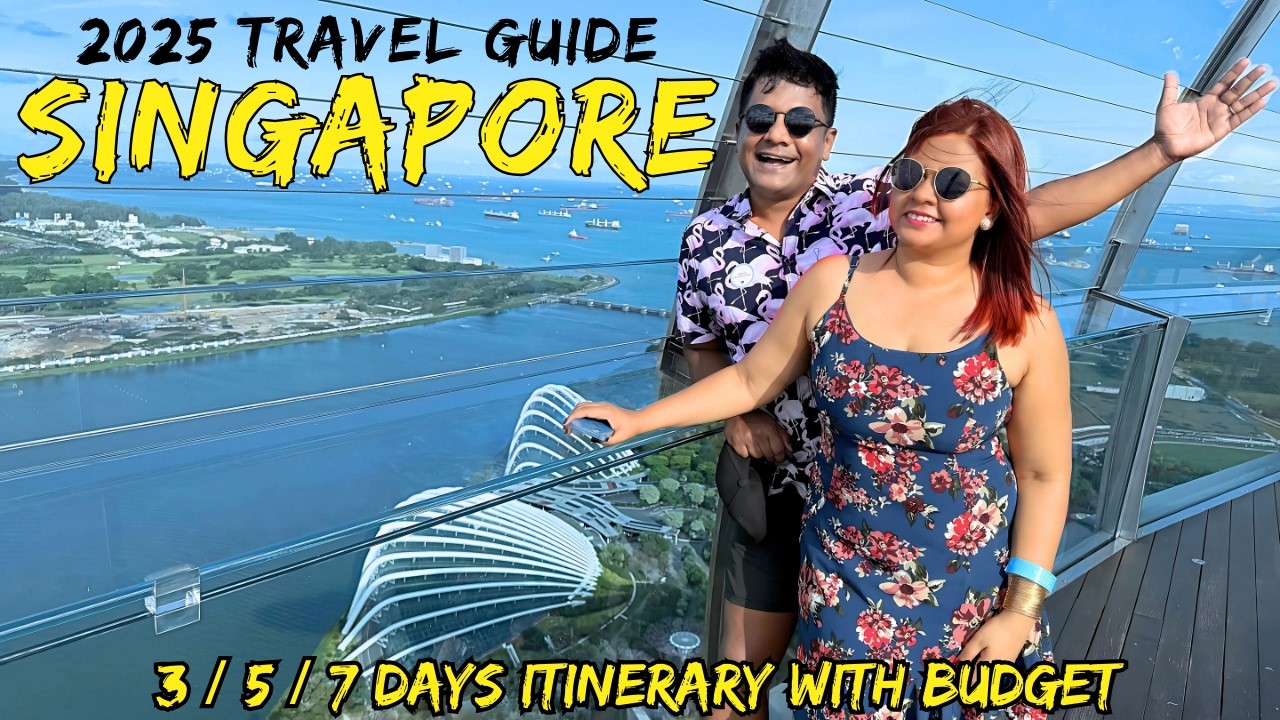 India to Singapore Trip Budget | Singapore Itinerary For 3, 5, 7 Days | Singapore Travel Guide 2025