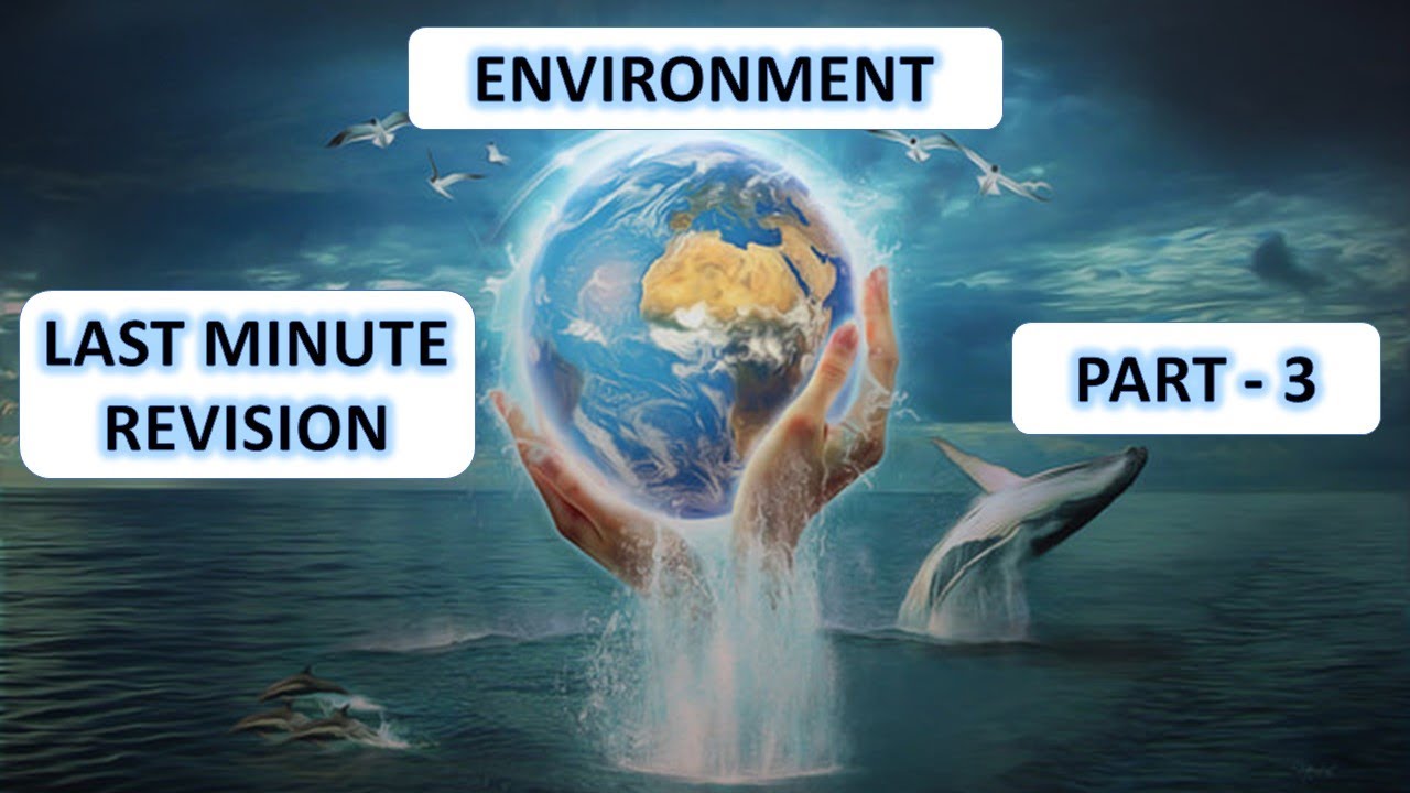 IMPORTANT ENVIRONMENT CURRENT AFFAIRS CSE 2021- PART 3 |J.Sivarajarajendran | Minds Of Aspirants