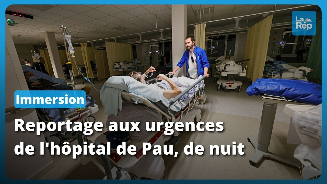 Immersion : une nuit aux #urgences de l'hôpital de Pau