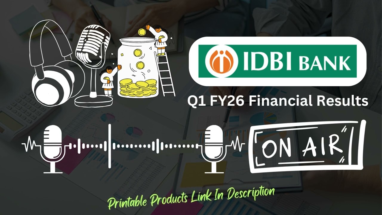 IDBI Bank Ltd Q1 FY26 Financial Results | Key Highlights & Analysis