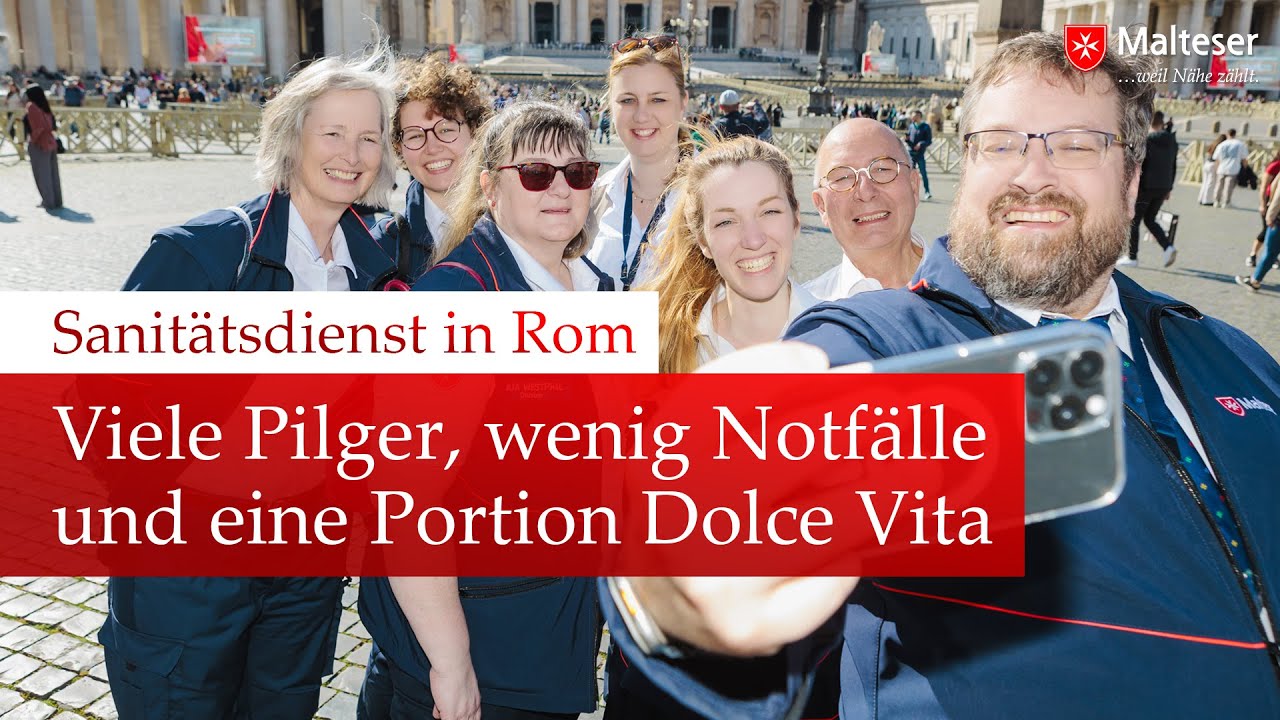 Sanitätsdienst in Rom - Viele Pilger, wenig Notfälle und eine Portion La Dolce Vita