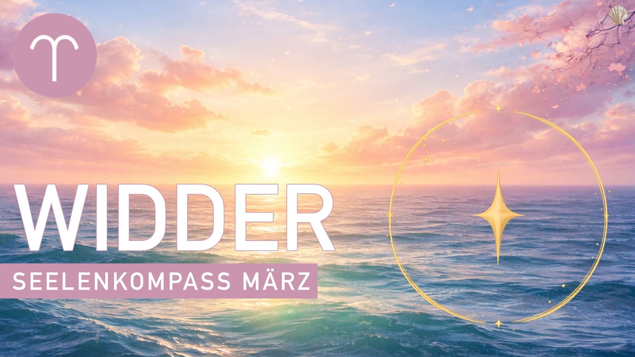 WIDDER ♈️ Seelenkompass M&auml;rz 2026 🧭 Monatslegung mit Tarot- und Orakelkarten
