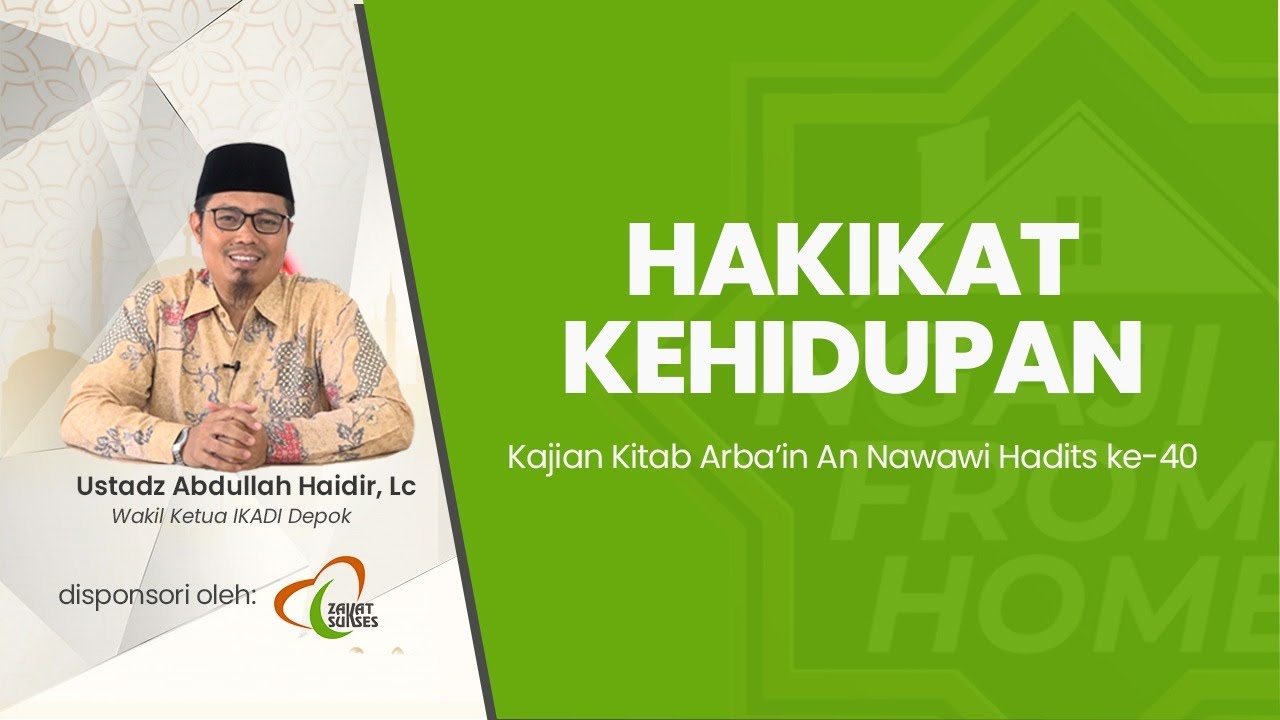 #NFH | Kajian Kitab Arbain Nawawiyah, Hadits ke-40: 