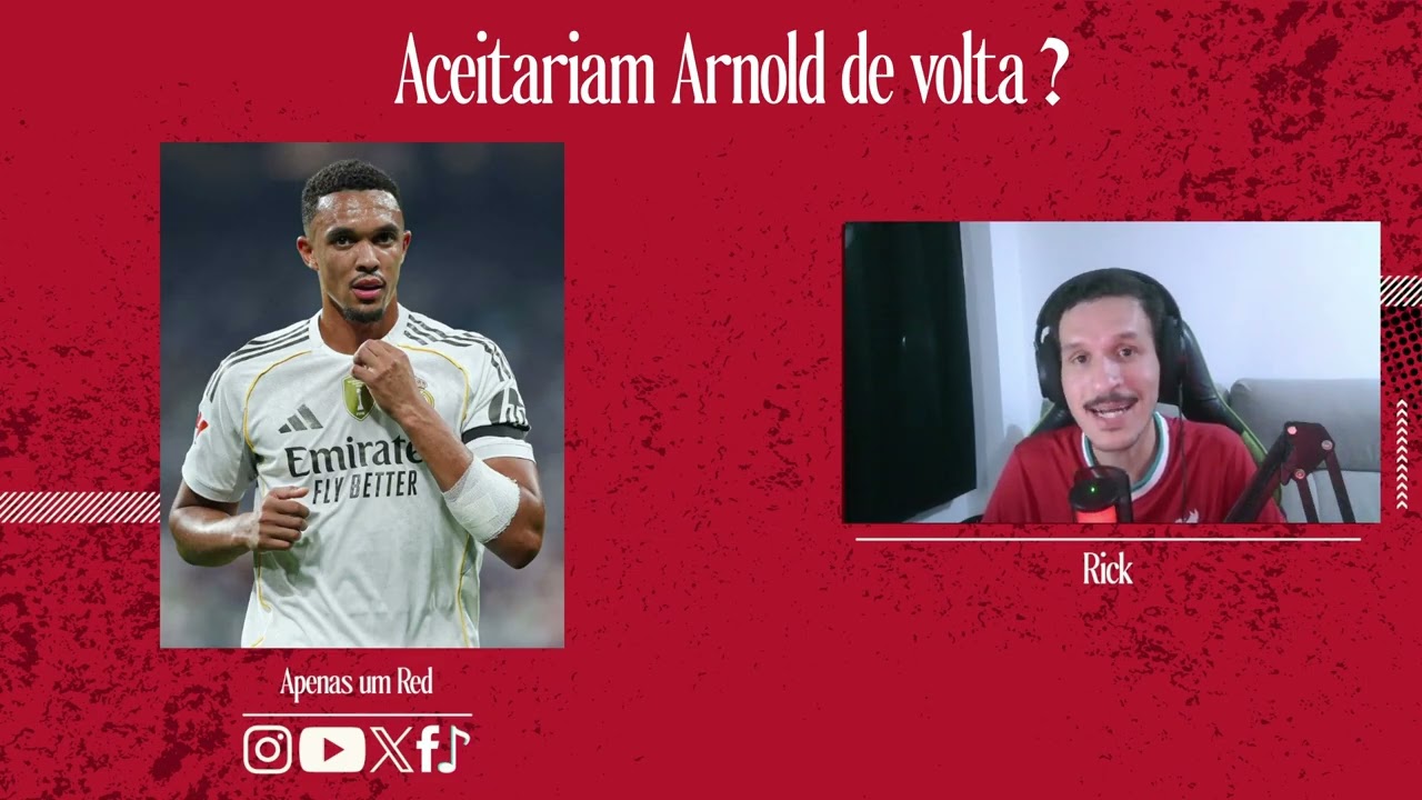 ACEITARIAM ARNOLD DE VOLTA? - Comentando RUMOR