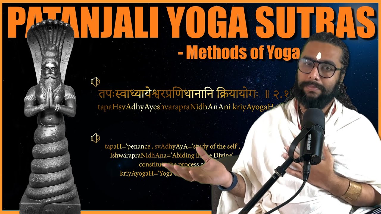 Chapter 2- Methods of Yoga- Complete Patanjali Yoga Sutras in Sanskrit with Meaning(Sadhana Pada)