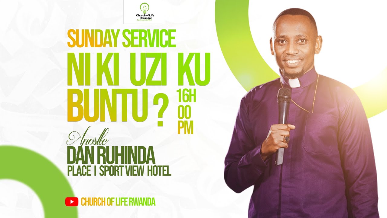 NI IKI UZI KU BUNTU ?    SUNDAY SERVICE WITH APOSTLE DAN RUHINDA