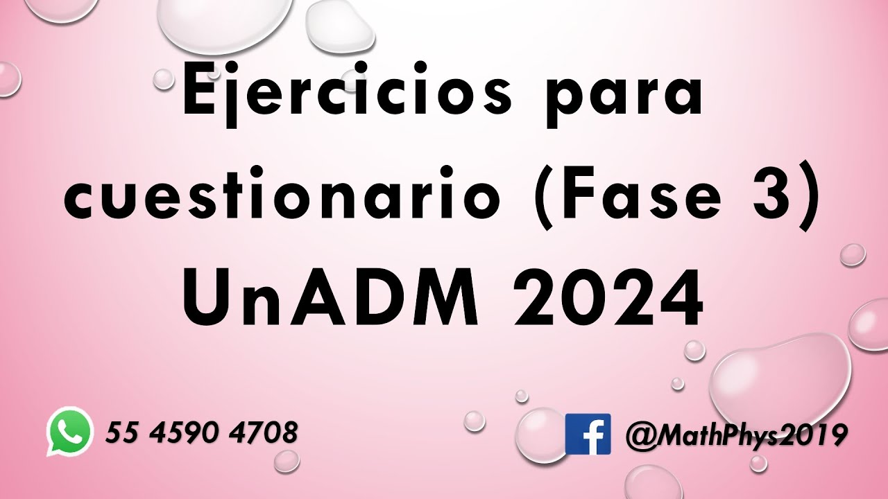 Ejercicios para cuestionario UnADM 2024