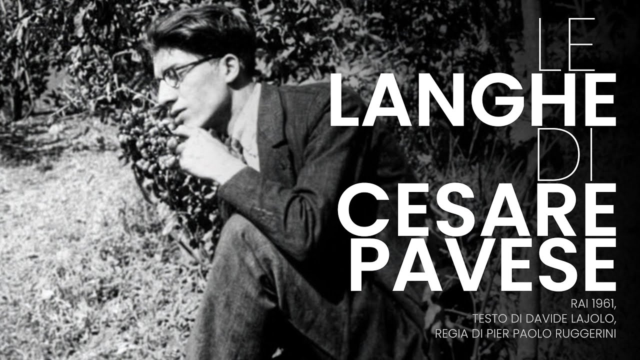 Proiezione del film RAI Le Langhe di Cesare Pavese