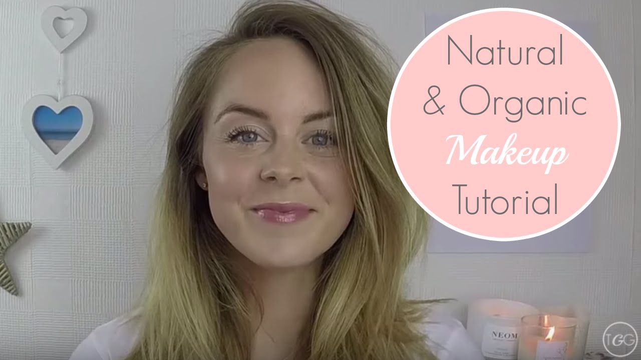 Natural Organic Makeup Tutorial with Non Toxic Makeup Brands
