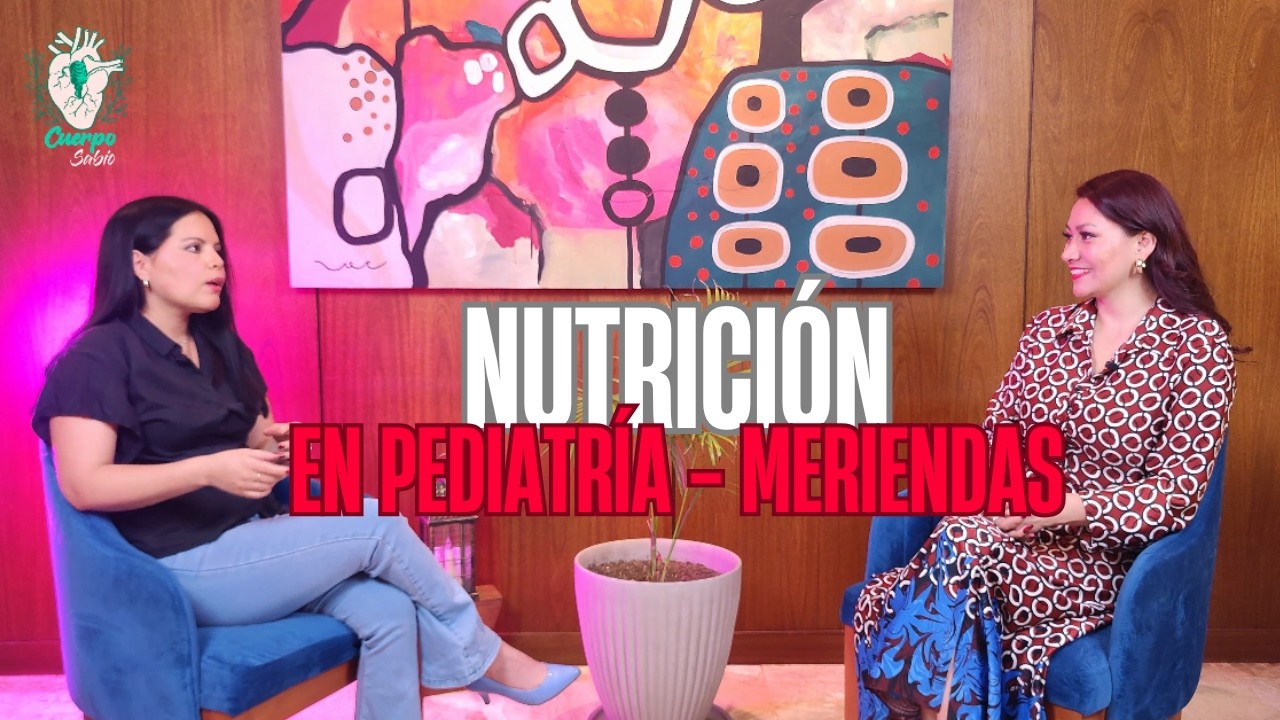 Nutrición pediátrica sin culpas ni mitos | Dra. Adriana Terrazas