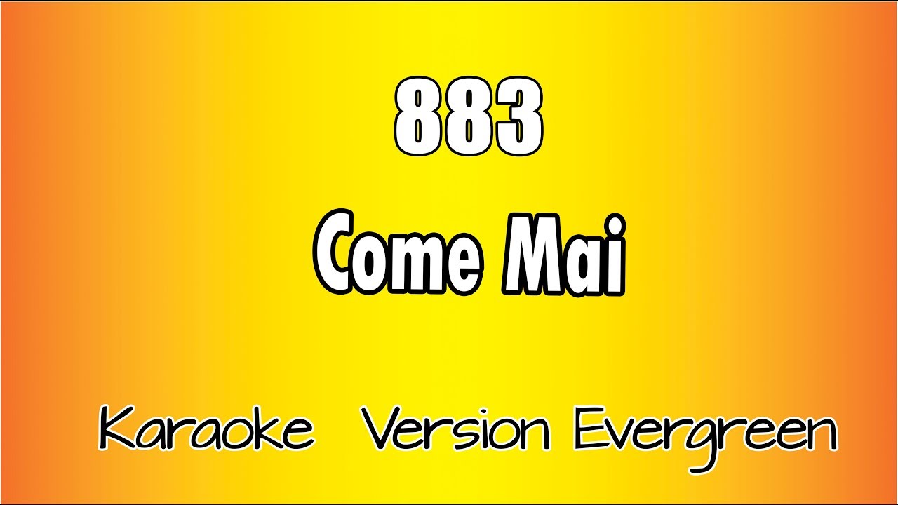 883 - Come Mai (versione Karaoke Academy Italia)
