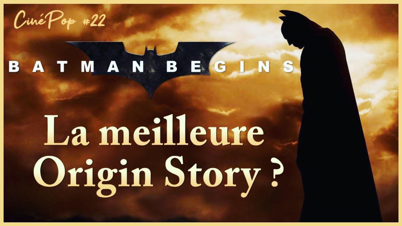 Batman Begins - Nolan s'attaque au mythe ! CinéPop #22