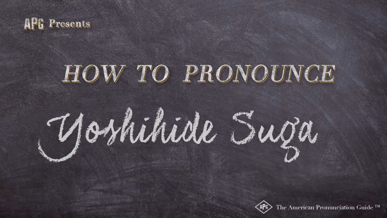 How to Pronounce Yoshihide Suga (Real Life Examples!)