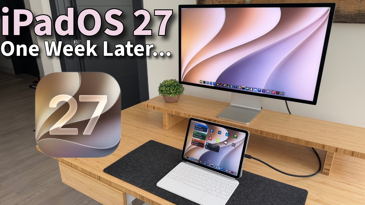 iPadOS 27: неделя спустя! Многозадачность, обновленная панель меню и Siri Ai!