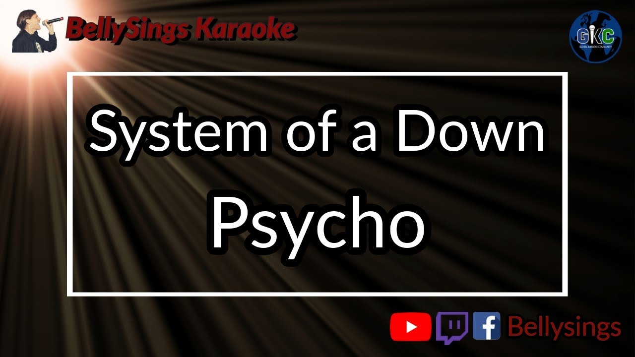 System Of A Down - Psycho (Karaoke)