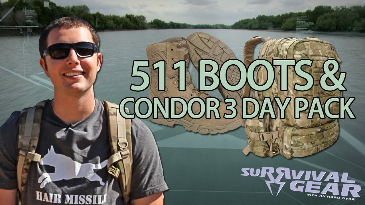 511 Boots & Condor's 3 Day Assault Pack! - SuRRvival Gear w/ Richard Ryan