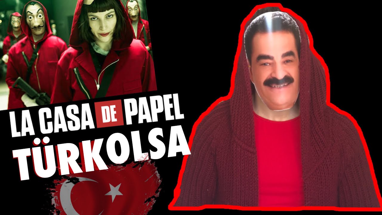 LA CASA DE PAPEL TÜRK OLSA !